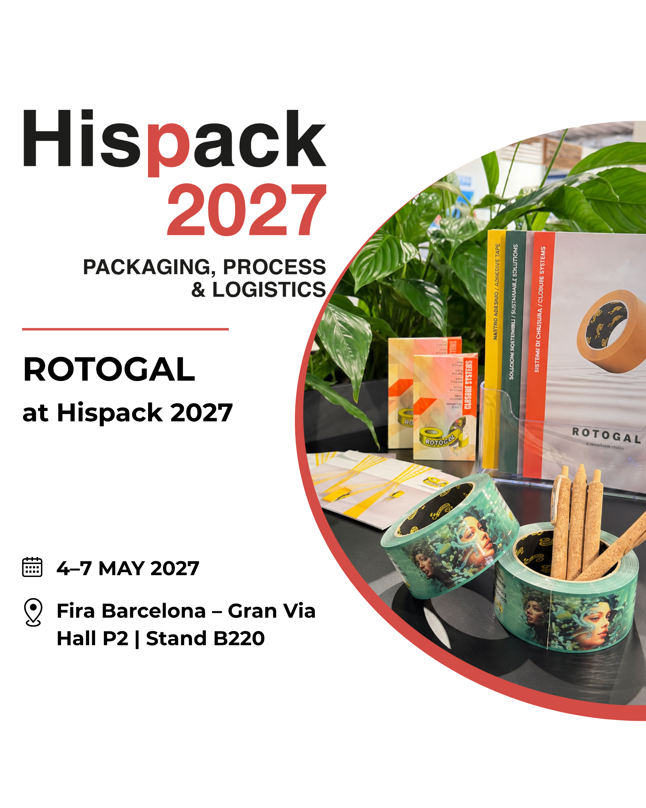 ROTOGAL a Hispack 2027, fiera del packaging a Barcellona dal 4 al 7 maggio, Hall P2 Stand B220.